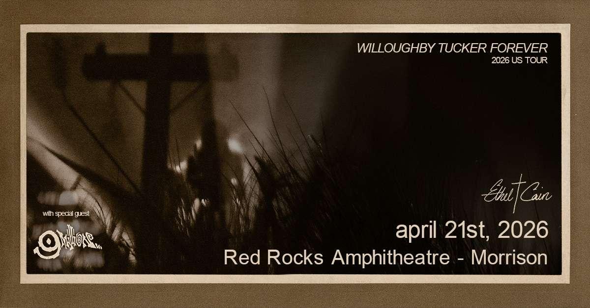 Ethel Cain Red Rocks 2026 — Willoughby Tucker Forever Tour Arrives April 21