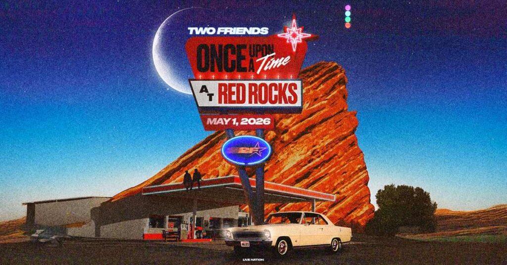 Two Friends Red Rocks 2026 — Big Bootie Meets Morrison on May 1 With ARMNHMR & Leondis 2 Denver Red Rocks Car Service Two Friends Red Rocks 2026