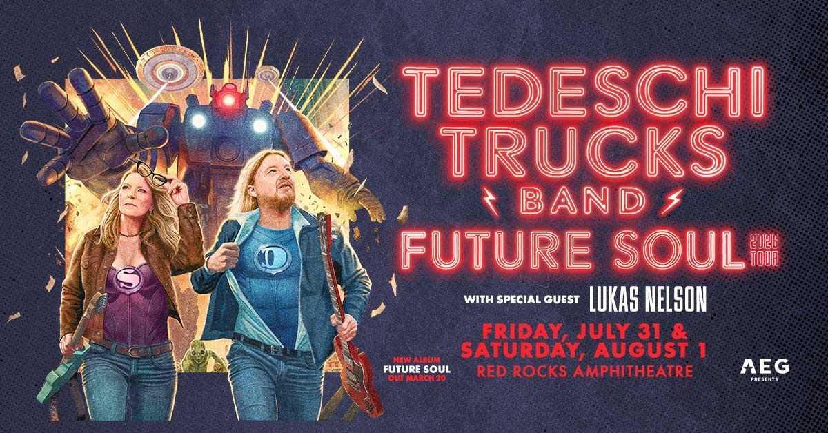 Tedeschi Trucks Band Red Rocks 2026 — Future Soul Annual Double Header July 31 & August 1