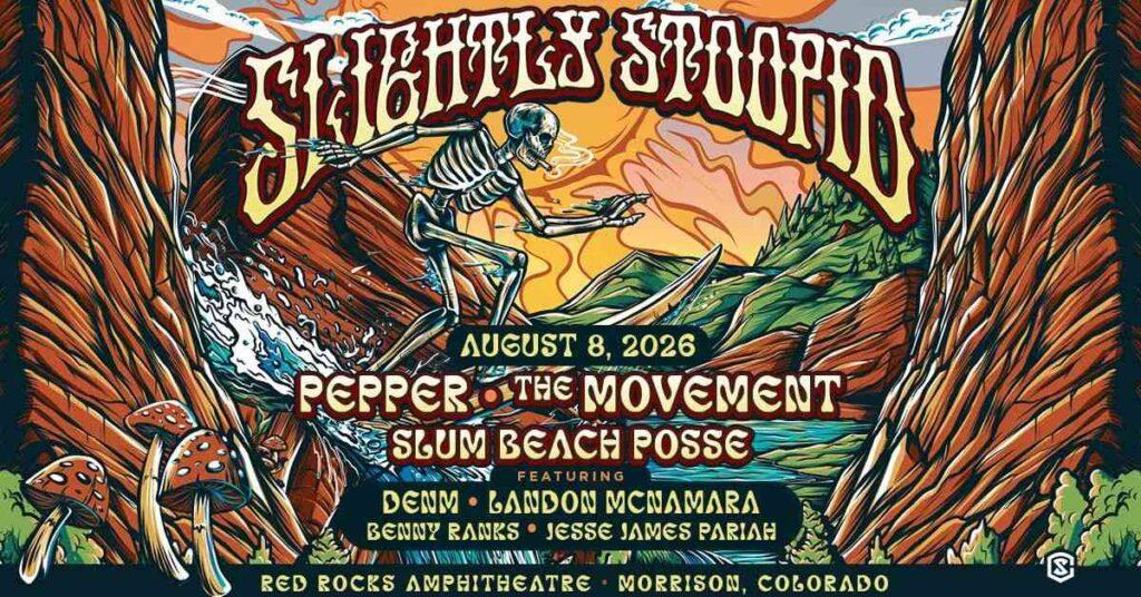 Slightly Stoopid Red Rocks 2026