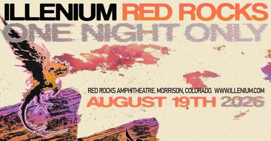 ILLENIUM Red Rocks 2026