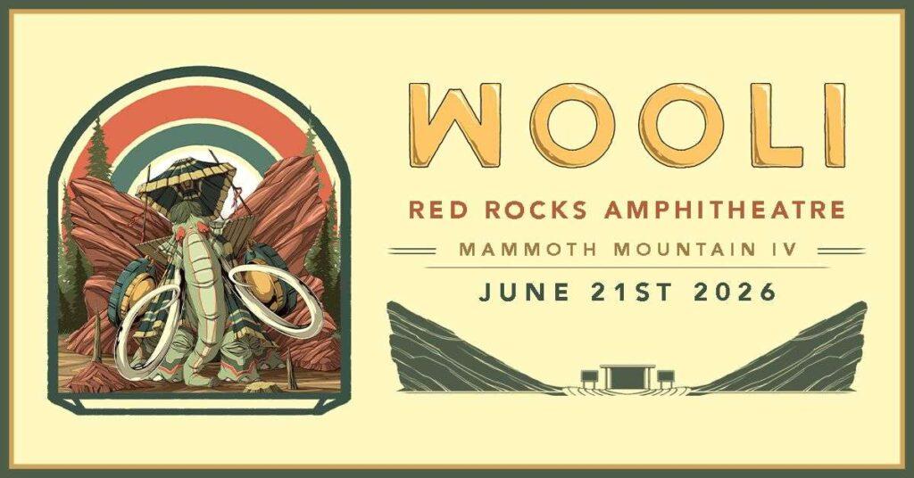 Wooli Red Rocks 2026