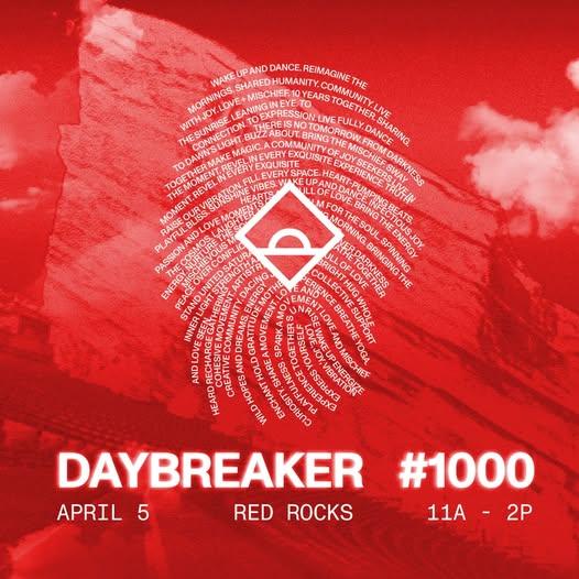DAYBREAKER Red Rocks 2026