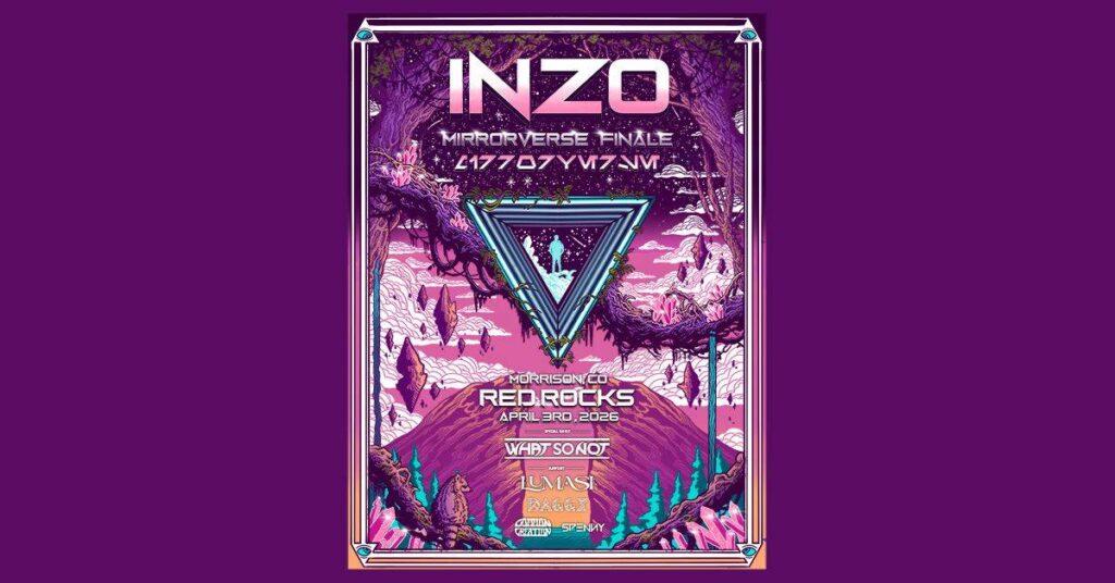 INZO Red Rocks 2026 — Bass Music Friday at Morrison April 3 With What So Not & Lumasi 2 Denver Red Rocks Car Service INZO Red Rocks 2026