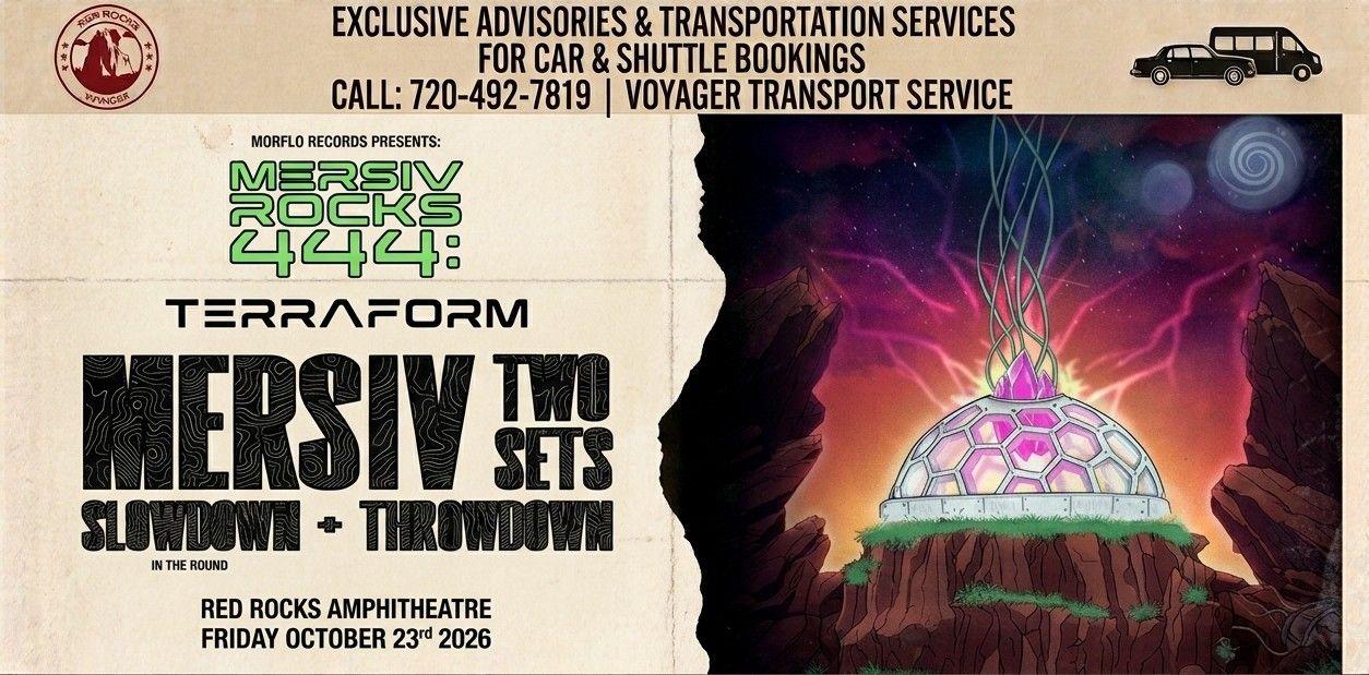 Mersiv Red Rocks 2026 Transportation — Two Sets, Five Openers, and a 5 PM Start