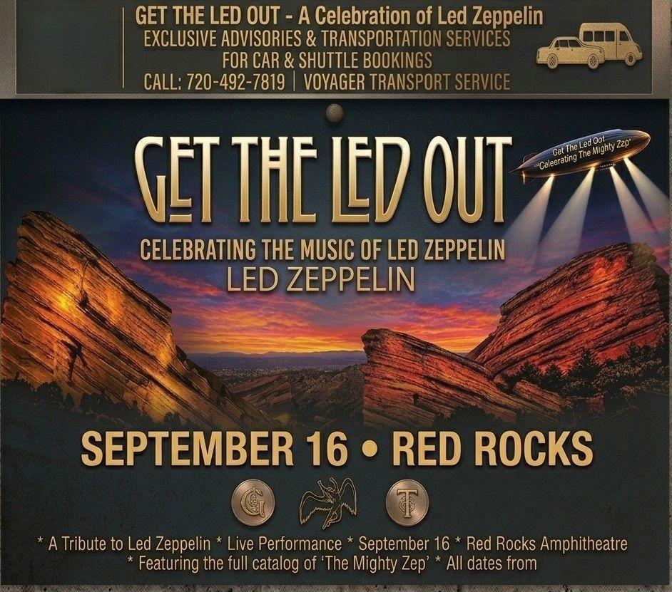 Get the Led Out Red Rocks 2027 Transportation — Thursday, September 16 2 Denver Red Rocks Car Service Get the Led Out Red Rocks 2027
